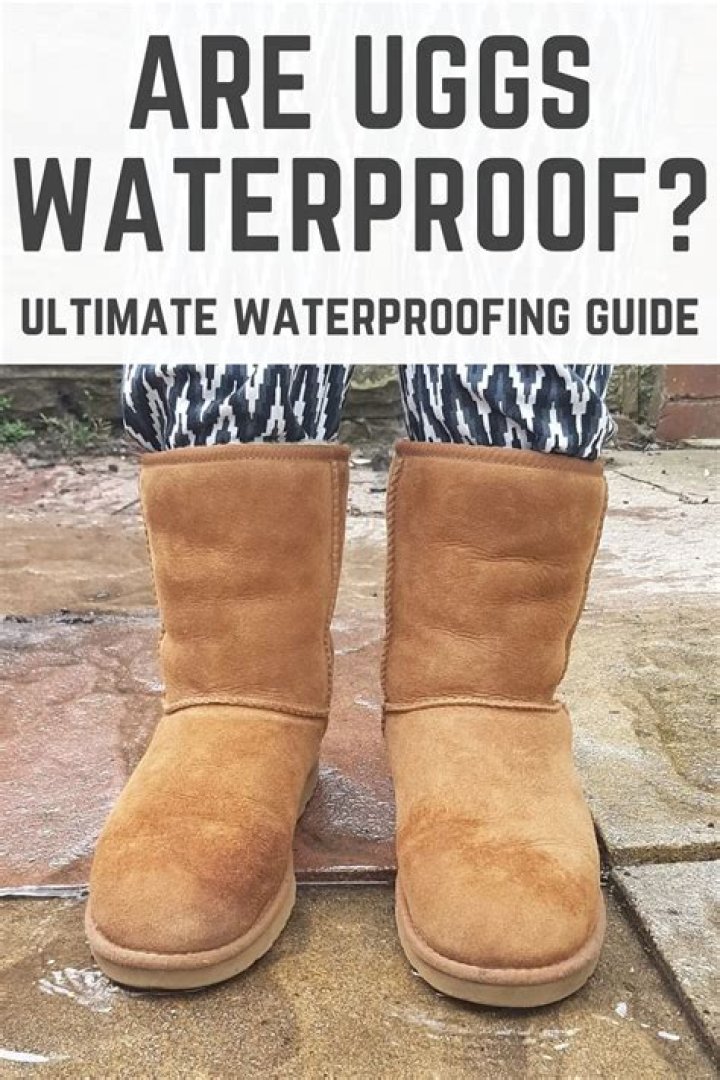 Are Uggs waterproof?
