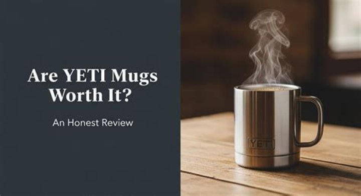 Are Yeti mugs worth it?