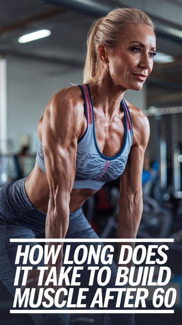 Can 60 year olds build muscle?