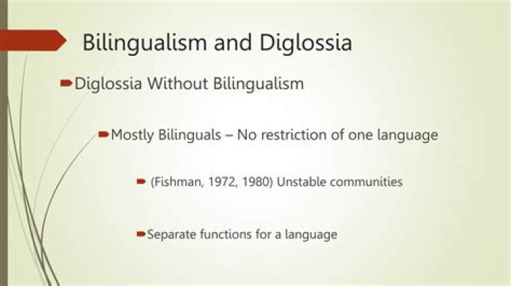 Can diglossia exist without bilingualism?
