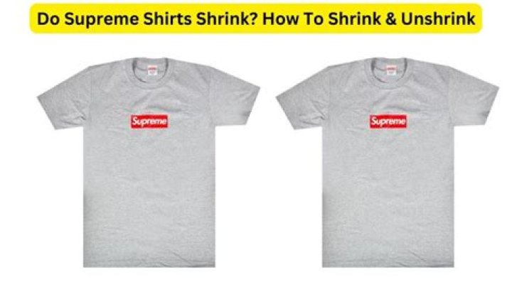 Can you shrink a Supreme shirt?