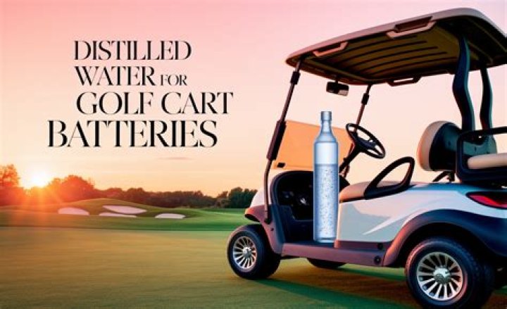 Can you use bottled water for golf cart batteries?