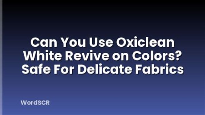 Can you use OxiClean white revive on colors?