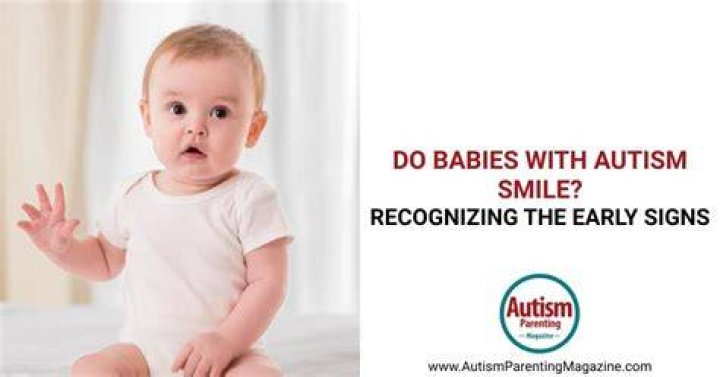 Do autistic infants laugh?