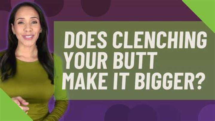 Does clenching your bum tone it?