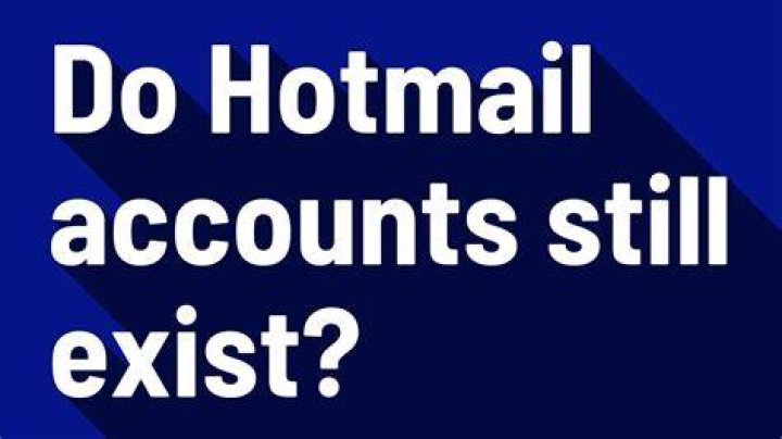 Does Hotmail still exist 2021?