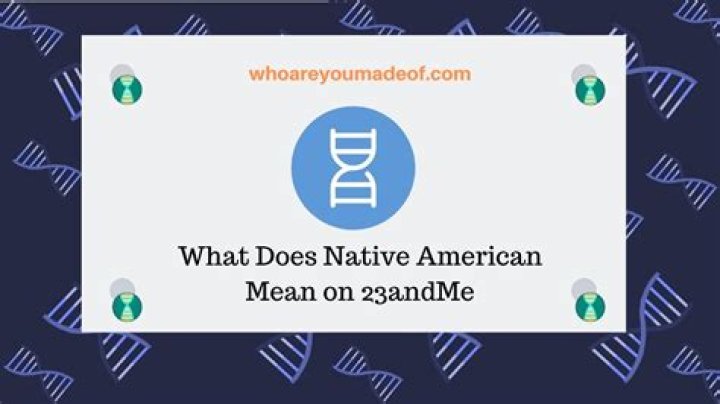 How accurate is 23andMe Native American?