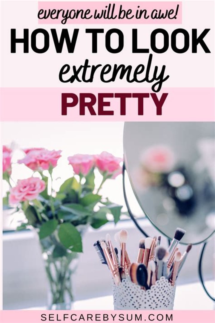 How can I look hot?