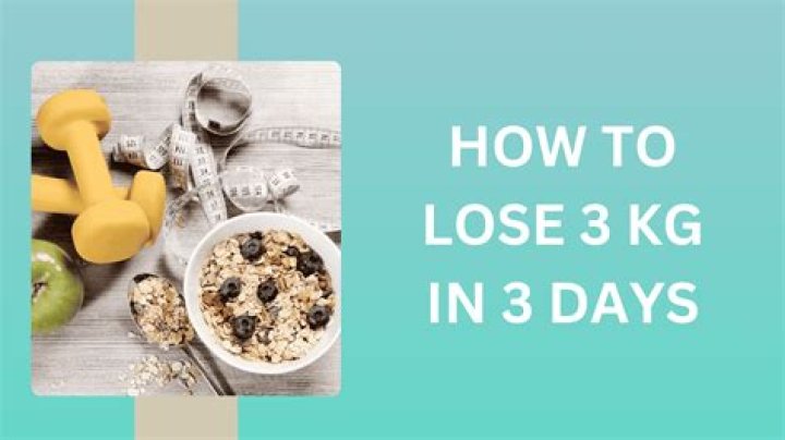 How can I lose 3kg fast?