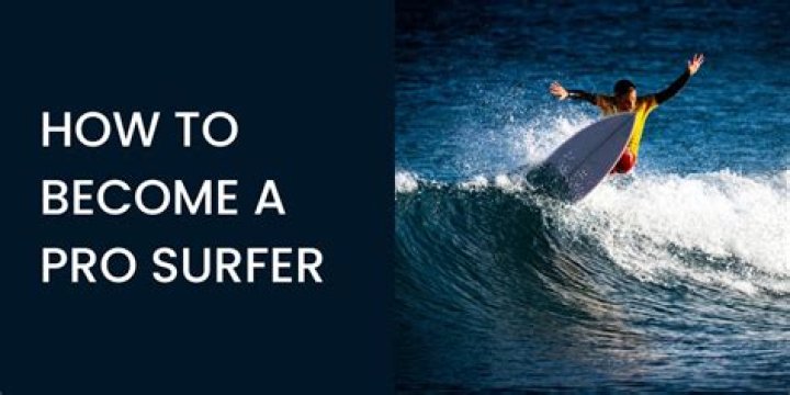 How do you become a pro surfer?