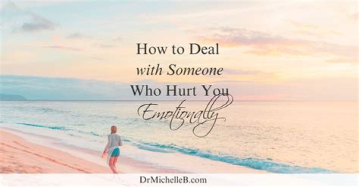 How do you show someone they hurt you badly?