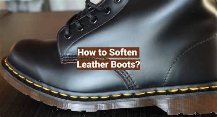 How do you soften stiff leather boots?