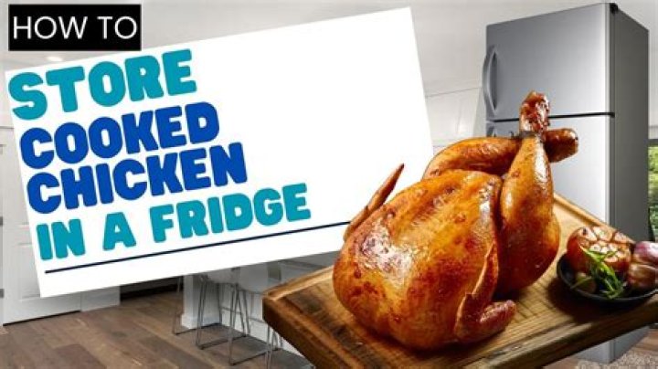 How do you store a whole roasted chicken?