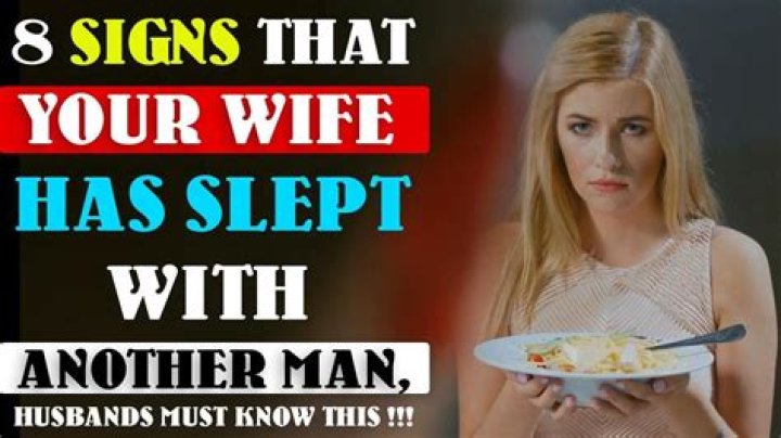 How do you tell if your man has slept with another woman?