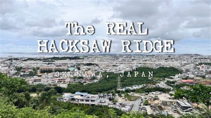 How high was the real Hacksaw Ridge?
