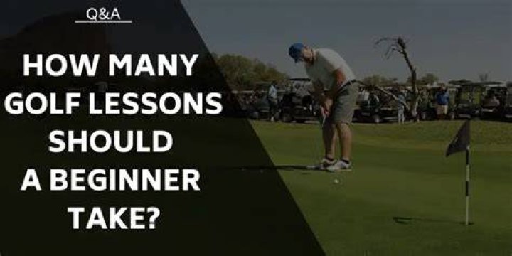 How many golf lessons should a beginner take?