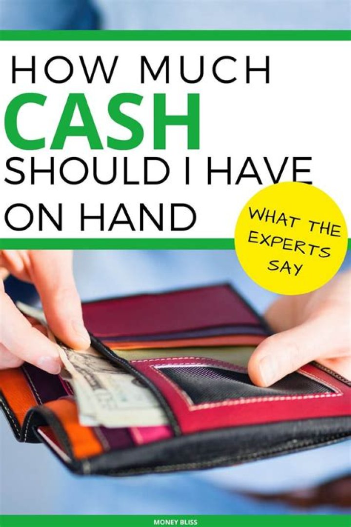 How much cash on hand should I have?
