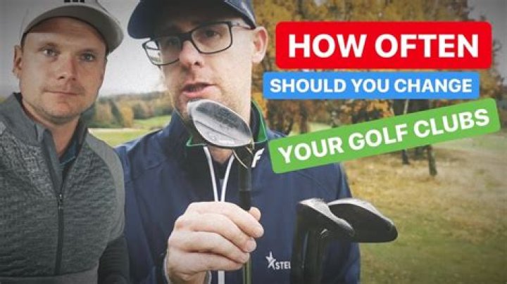 How often should you change your golf clubs?