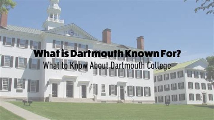 How prestigious is Dartmouth?