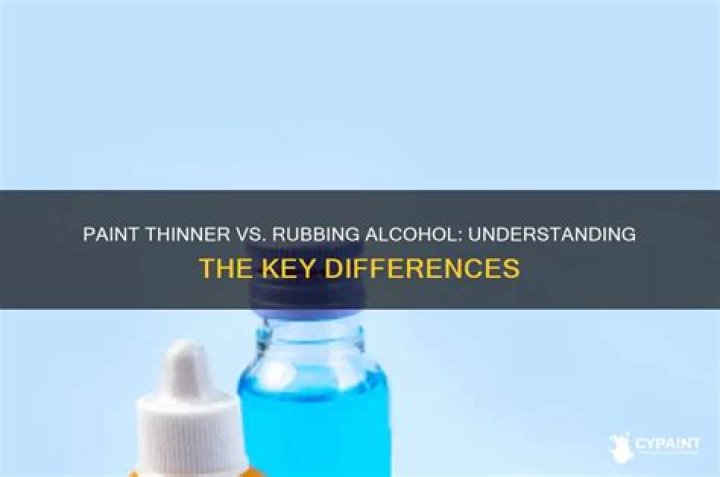 Is rubbing alcohol same as thinner?