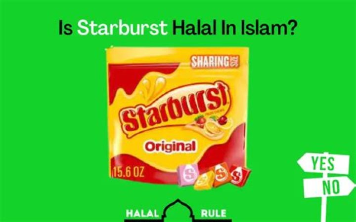 Is Starburst original halal?
