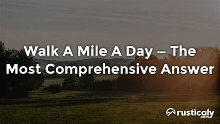 Is walking 1 mile a day enough?