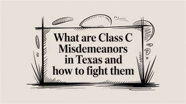 What are Class C misdemeanors in Texas?