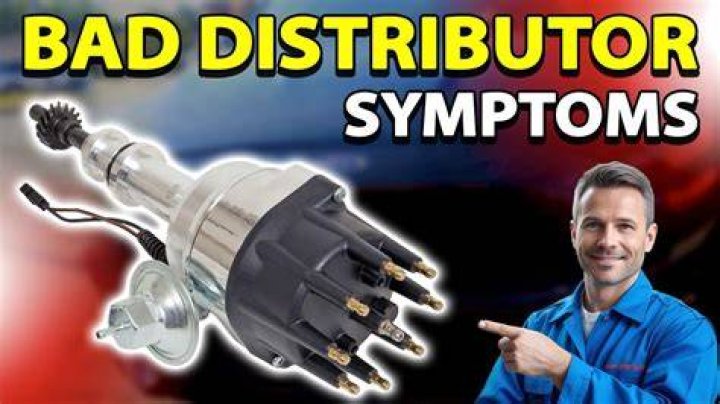 What are signs of a bad distributor?