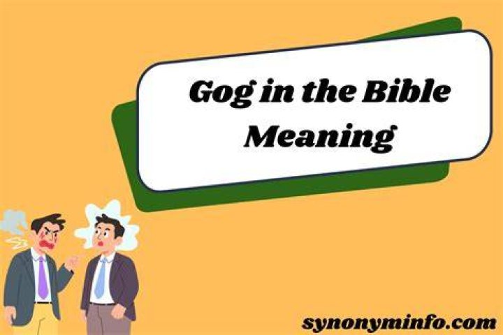 What does Gog mean in the Bible?