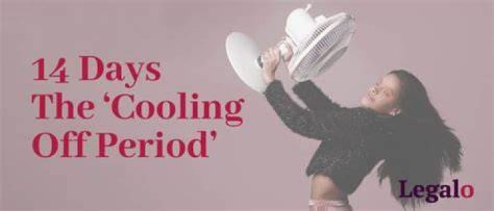 What does the 14 day cooling off period apply to?
