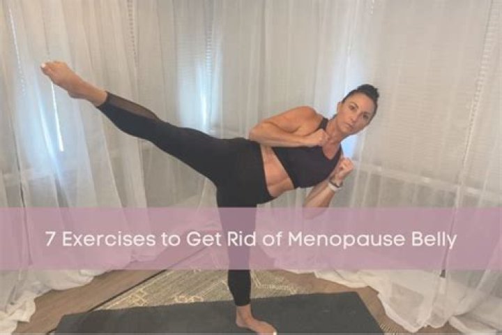 What exercises get rid of menopause belly?