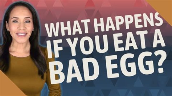 What happens if I eat a bad egg?