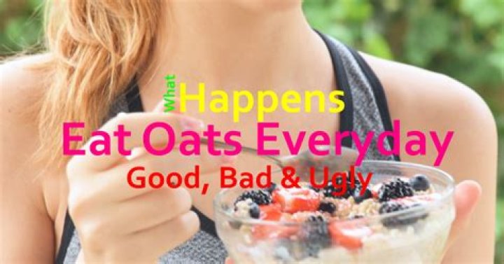 What happens when you eat oats everyday?