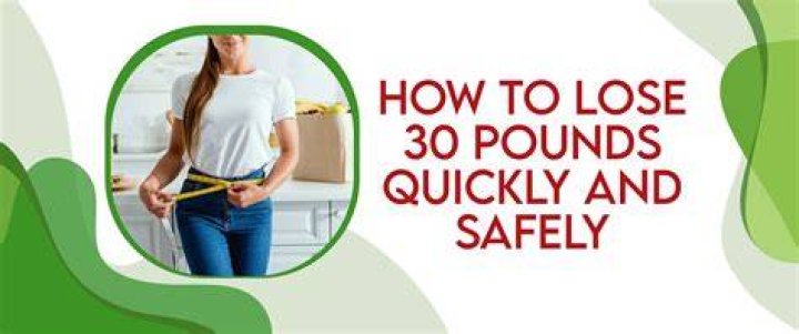 What is a realistic time frame to lose 30 pounds?