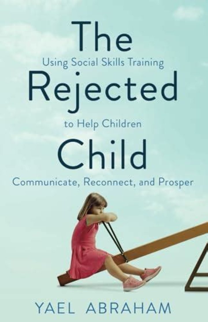 What is a rejected child?