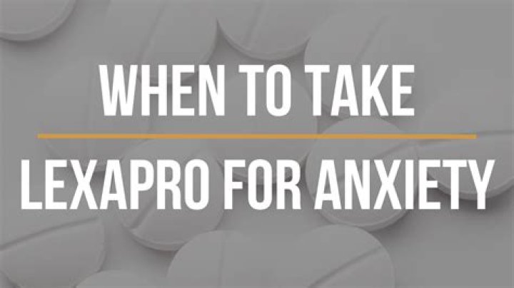 What is best time of day to take Lexapro?