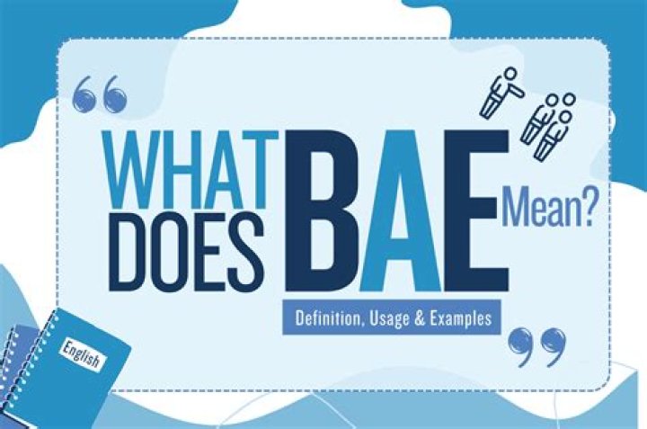 What is mean by BAE in English?