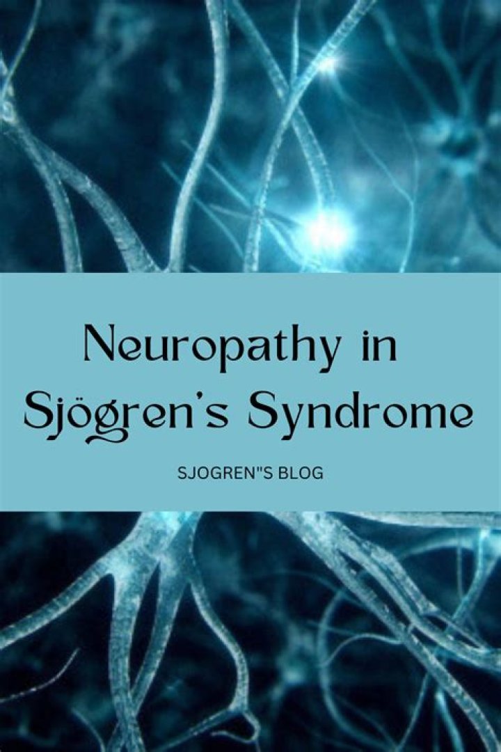 What is sjogrens neuropathy?