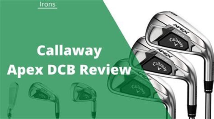 What is the difference between Callaway Apex and Apex DCB?