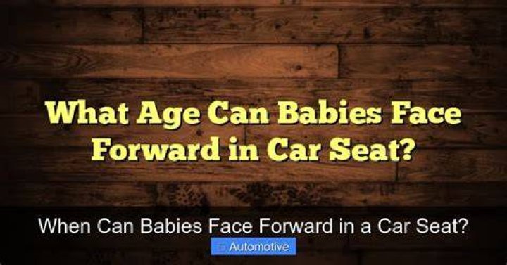 When can babies face forward in Bob?