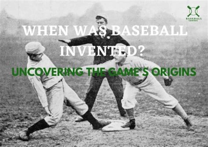 When was the game of baseball invented?