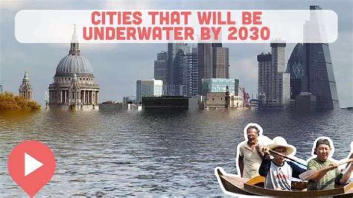 Which cities will be underwater by 2030?