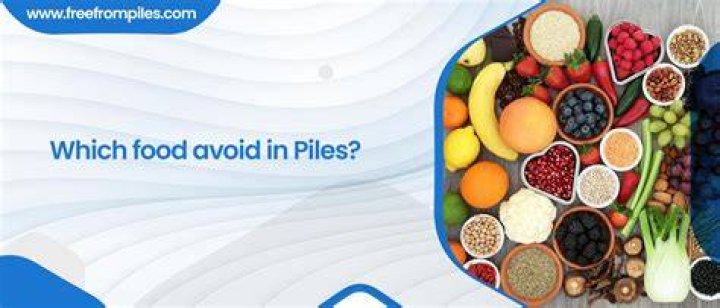 Which food avoid in piles?