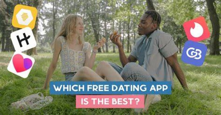 Which free dating app is best?