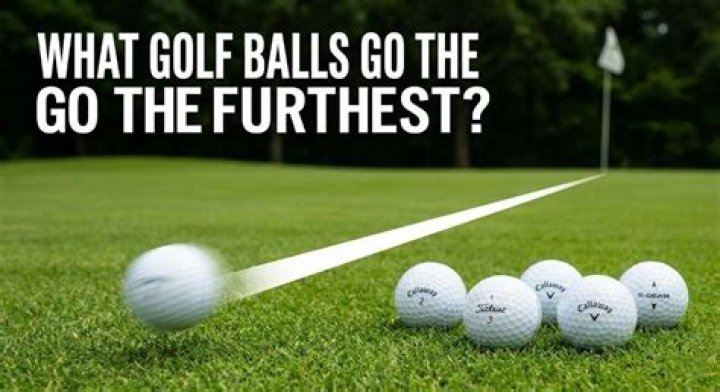 Which golf balls go furthest?