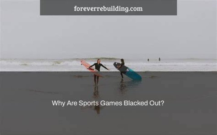 Why are sports blacked out?