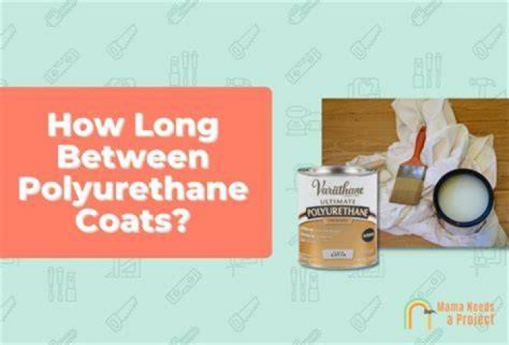 Why do you have to wait 72 hours between coats of polyurethane?