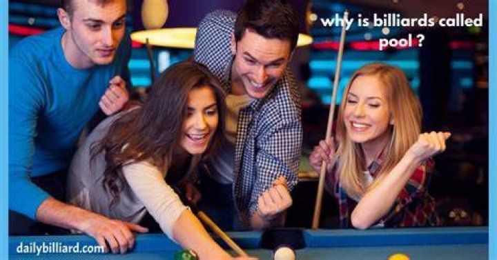 Why is billiards called pool?