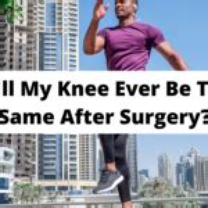 Will my knee ever be the same after ACL surgery?